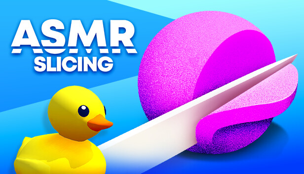 ASMR Slicing