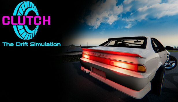 Clutch: The Drift Simulation