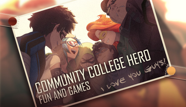 Community College Hero: Fun and Games