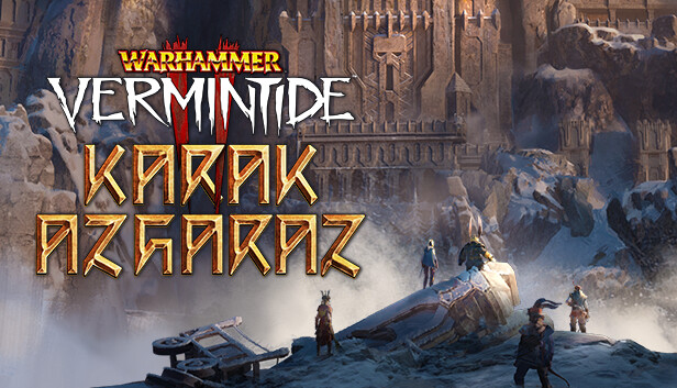 Warhammer: Vermintide 2 - Karak Azgaraz