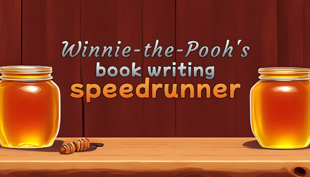 Winnie-the-Pooh's book writing speedrunner
