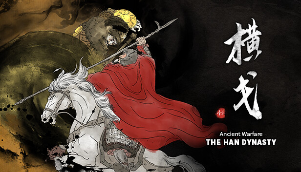 Ancient Warfare: The Han Dynasty