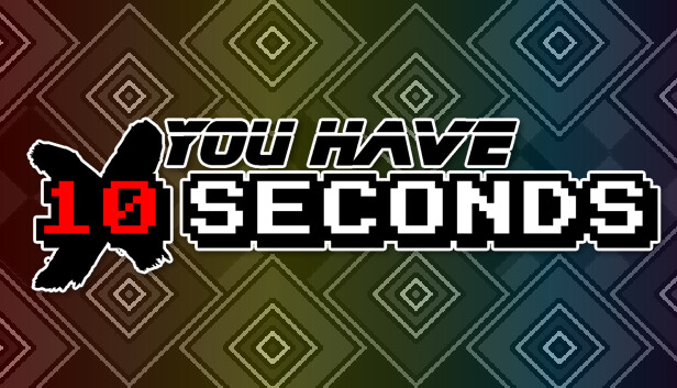 You Have 10 Seconds (2023)