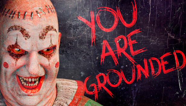 You Are Grounded