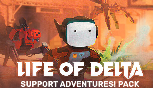 Life of Delta - Support Adventures! Pack
