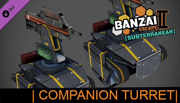 Banzai Escape 2 Subterranean - Companion Turret