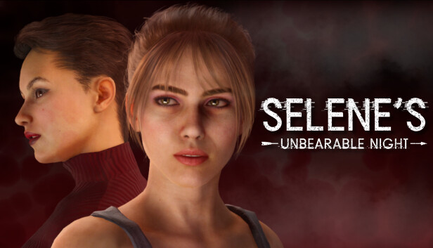 Selene's Unbearable Night