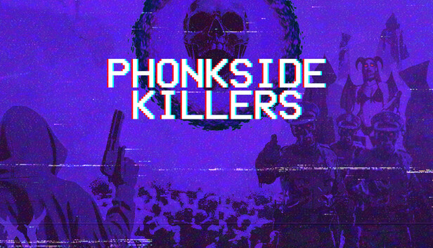 Phonkside Killers