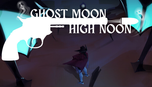 Ghost Moon High Noon