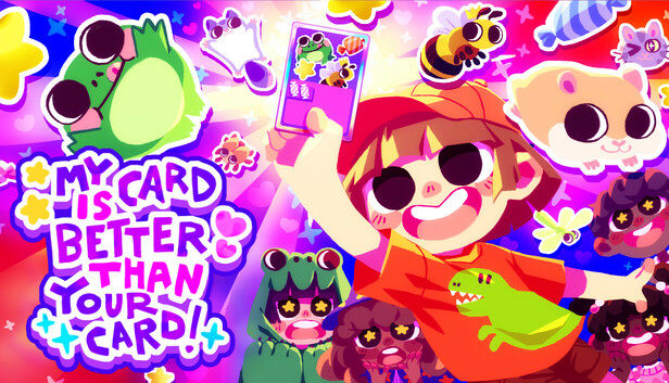 My Card Is Better Than Your Card!