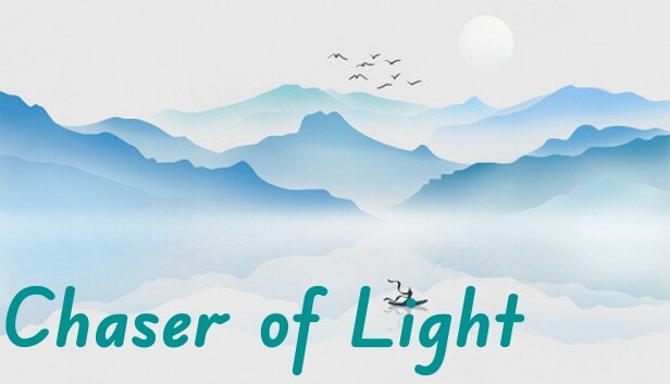 Chaser of Light