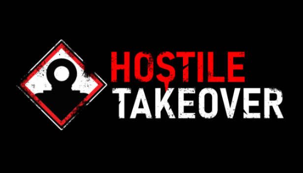 Hostile Takeover