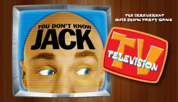 YOU DON'T KNOW JACK TELEVISION