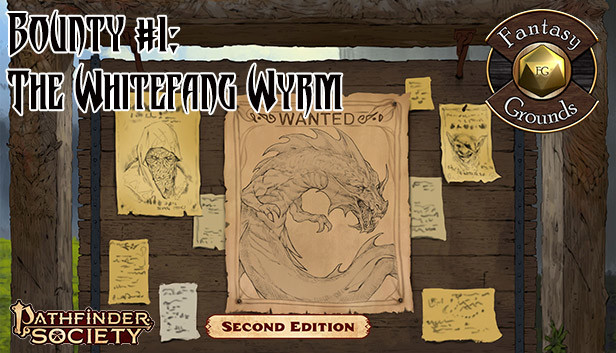 Fantasy Grounds - Pathfinder 2 RPG - Pathfinder Society Bounty #1: The Whitefang Wyrm