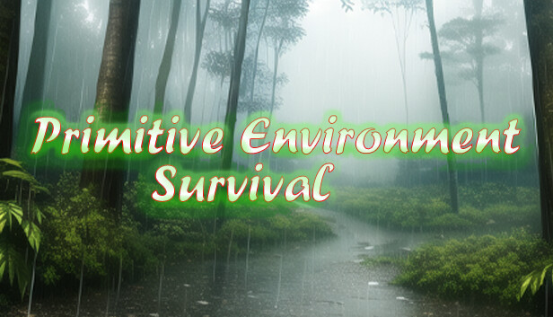 Primitive Environment Survival