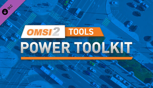 OMSI 2 Tools - Power Toolkit
