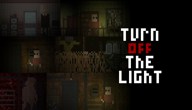 Turn off the light
