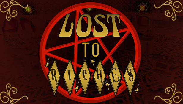 Lost To Riches