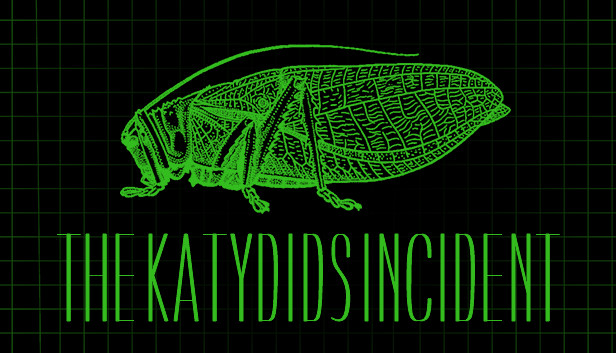 The Katydids Incident