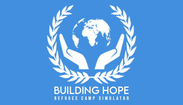 Building Hope - Refugee Camp Simulator