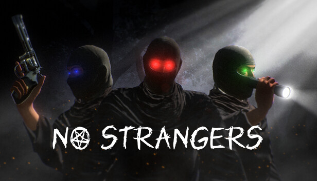 NO STRANGERS