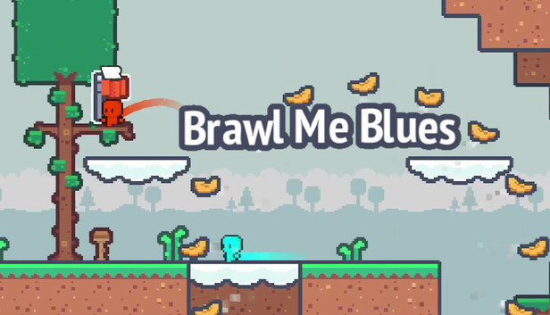 Brawl Me Blues