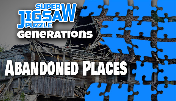 Super Jigsaw Puzzle: Generations - Abandoned Places Puzzles