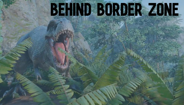 Behind Border Zone