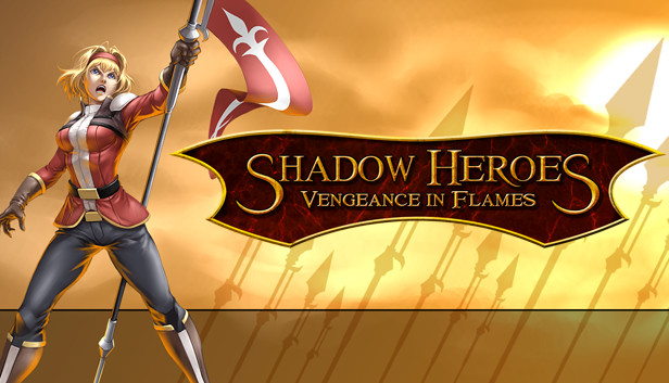 Shadow Heroes: Vengeance In Flames