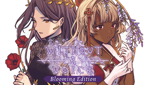 Without a Voice: Blooming Edition