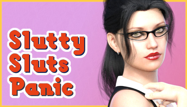 Slutty Sluts Panic