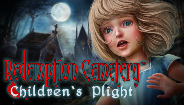Redemption Cemetery: Children's Plight Collector's Edition
