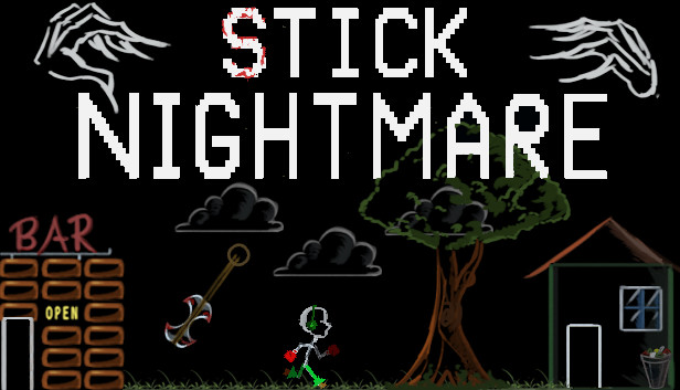 Stick Nightmare