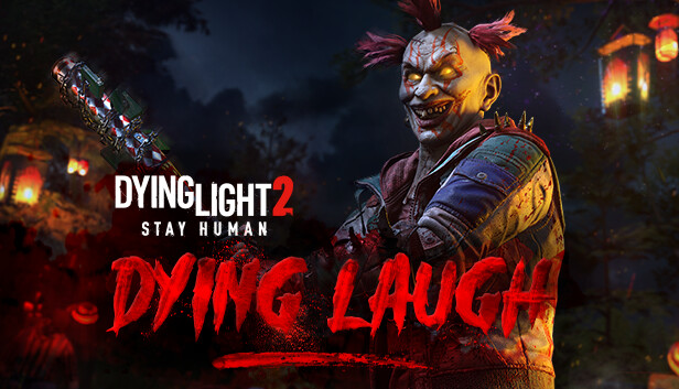 Dying Light 2 Stay Human: Dying Laugh Bundle