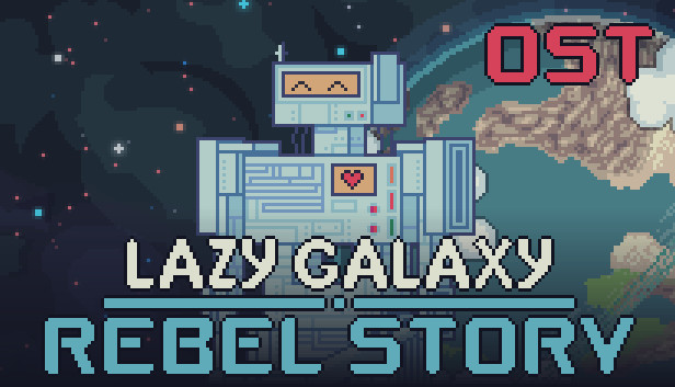 Lazy Galaxy: Rebel Story Soundtrack