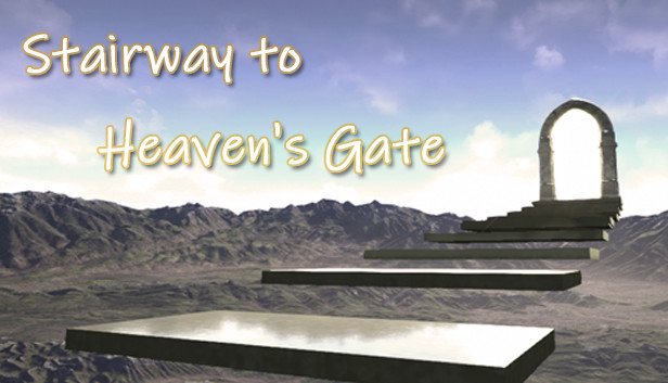 Stairway to Heaven's Gate