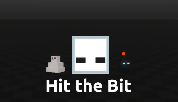 Hit the Bit