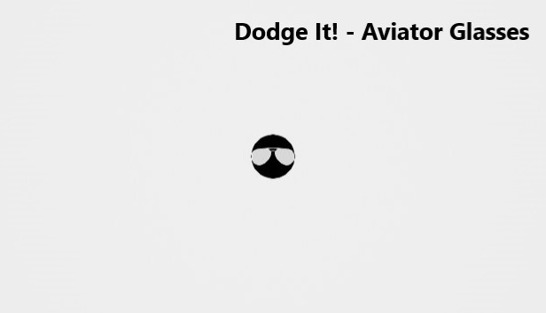 Dodge It! - Aviator Glasses