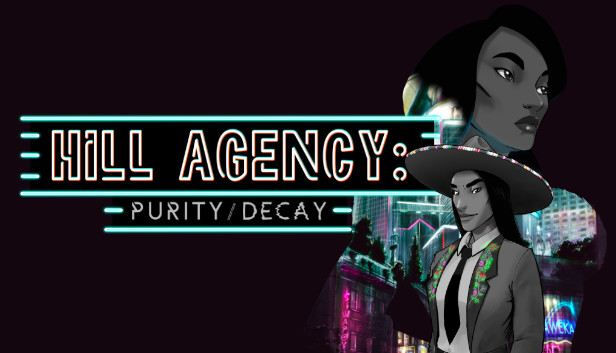 Hill Agency: PURITYdecay
