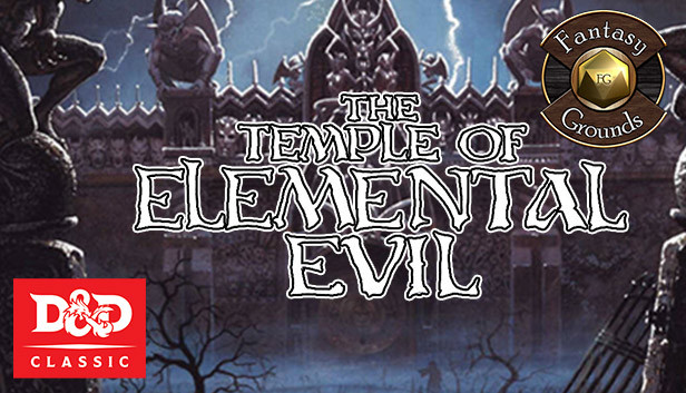 Fantasy Grounds - D&D Classics: Temple of Elemental Evil (1E)