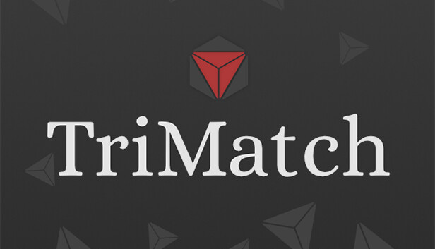 TriMatch