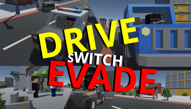 Drive Switch Evade