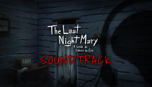 The Last NightMary - Soundtrack