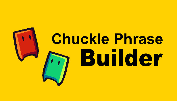 Chuckle Phrase Builder
