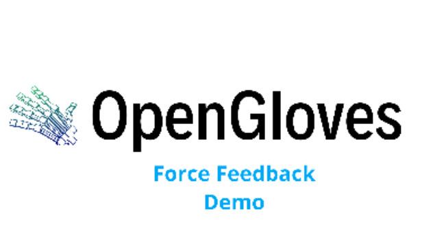 OpenGloves - Force Feedback Demo