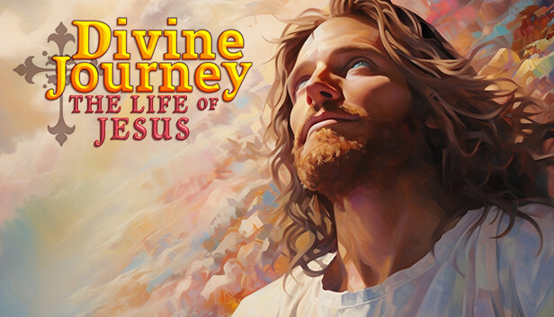 Divine Journey: The Life of Jesus