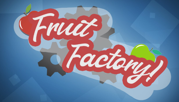 Fruit Factory