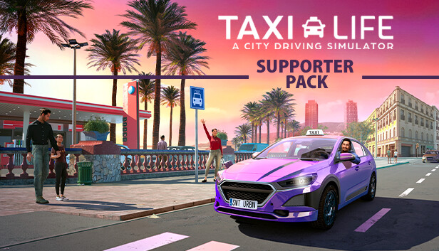 Taxi Life - Supporter Pack