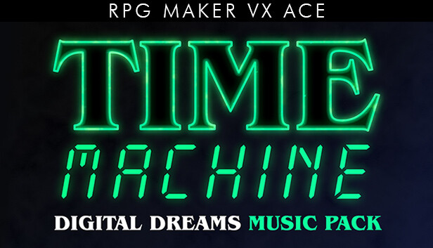 RPG Maker VX Ace - Time Machine - Digital Dreams Music Pack