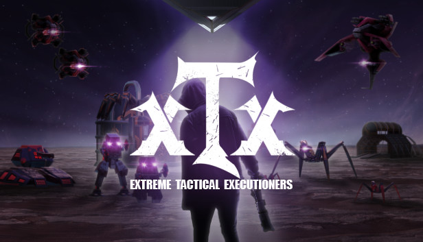 Extreme Tactical Executioners